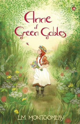 Anne of Green Gables by L M Montgomery