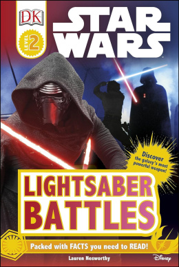 DK Reader Level 2: Star Wars Lightsaber Battles