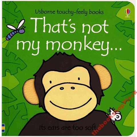 That's Not My Monkey by Fiona Watt That's Not My Monkey by Fiona Watt