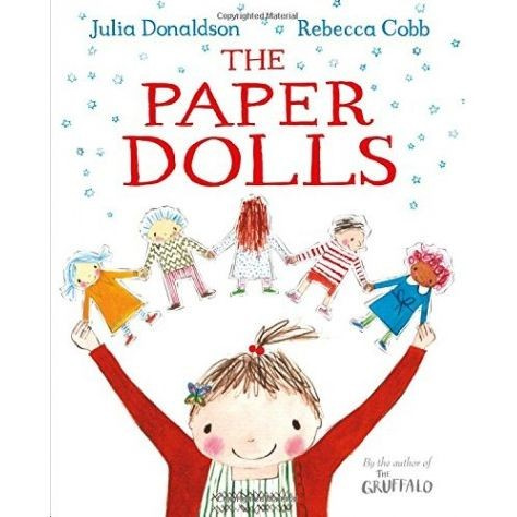 The Paper Dolls by Julia Donaldson The Paper Dolls by Julia Donaldson