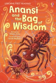 Anansi and the Bag of Wisdom by Lesley Sims (Author) Anansi and the Bag of Wisdom by Lesley Sims (Author)