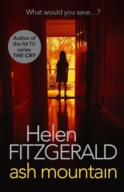 Ash Mountain by Helen FitzGerald Ash Mountain by Helen FitzGerald