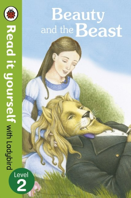 Beauty and the Beast - Read it yourself with Ladybird : Level 2 by Ladybird (Author) Beauty and the Beast - Read it yourself with Ladybird : Level 2 by Ladybird (Author)