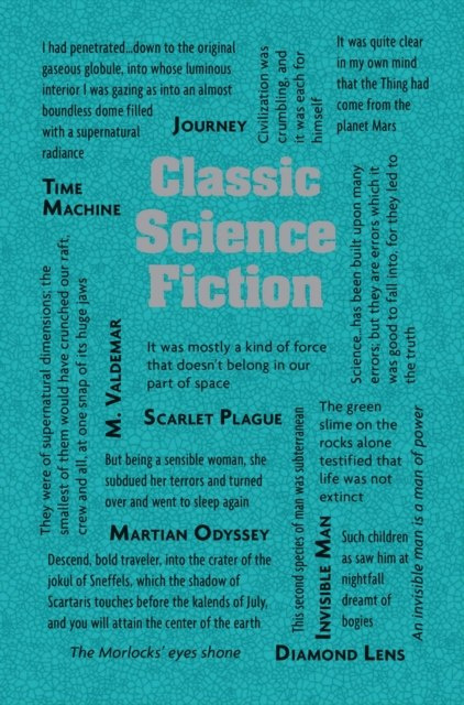 Classic Science Fiction by Editors of Canterbury Classics ( Classic Science Fiction by Editors of Canterbury Classics (