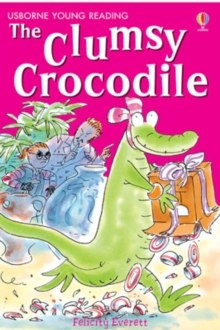 Clumsy Crocodile Clumsy Crocodile