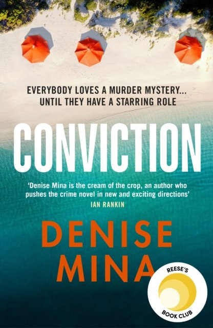 Conviction : A Reese Witherspoon x Hello Sunshine Book Club Pick by Denise Mina Conviction : A Reese Witherspoon x Hello Sunshine Book Club Pick by Denise Mina