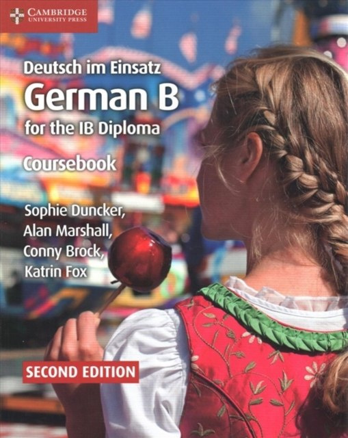 Deutsch im Einsatz Coursebook : German B for the IB Diploma