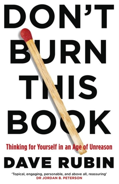 Don't Burn This Book by Dave Rubin Don't Burn This Book by Dave Rubin