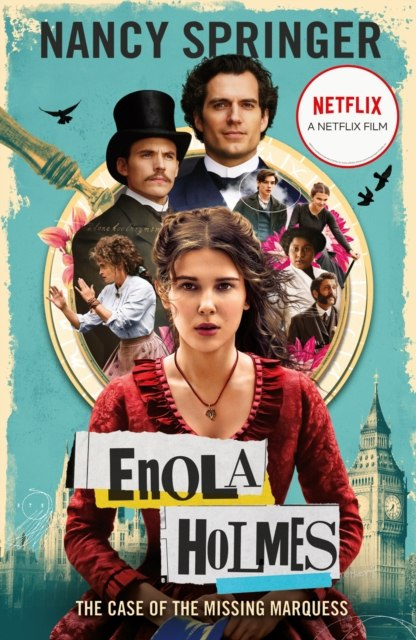 Enola Holmes: The Case of the Missing Marquess Enola Holmes: The Case of the Missing Marquess