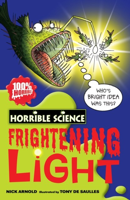 Frightening Light by Nick Arnold Frightening Light by Nick Arnold