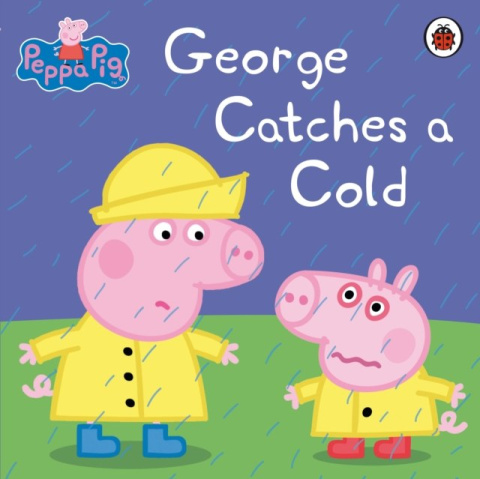 Peppa Pig: George Catches a Cold Peppa Pig: George Catches a Cold