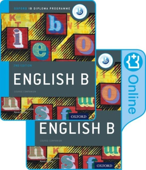 IB English B Course Book Pack: Oxford IB Diploma Programme (Print Course Book & Enhanced Online Course Book) IB English B Course Book Pack: Oxford IB Diploma Programme (Print Course Book & Enhanced Online Course Book)