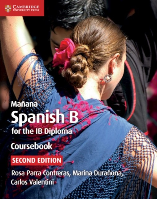 Manana Coursebook : Spanish B for the IB Diploma
