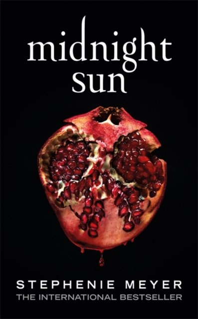 Midnight Sun by Stephenie Meyer Midnight Sun by Stephenie Meyer