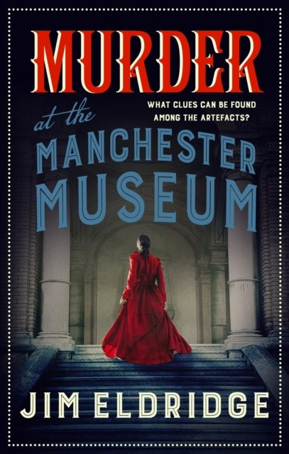 Murder at the Manchester Museum Murder at the Manchester Museum