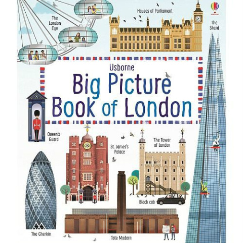 My Big Picture Book of London by Rob Lloyd Jones My Big Picture Book of London by Rob Lloyd Jones