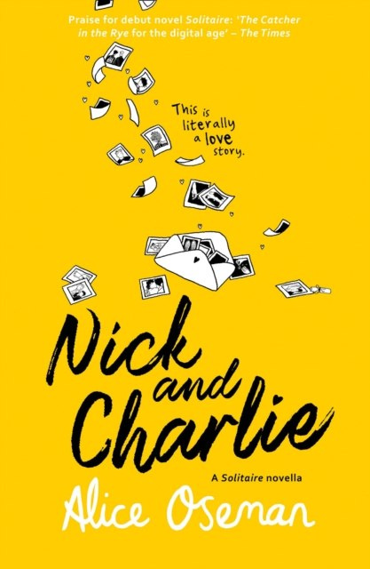 Nick and Charlie by Alice Oseman Nick and Charlie by Alice Oseman