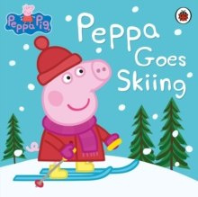 Peppa Pig: Peppa Goes Skiing by Peppa Pig (Author)