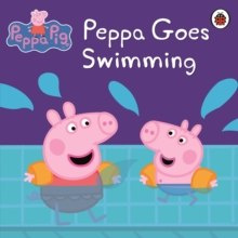 Peppa Pig: Peppa Goes Swimming by Peppa Pig (Author) Peppa Pig: Peppa Goes Swimming by Peppa Pig (Author)