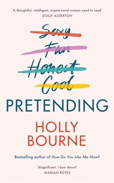 Pretending by Holly Bourne Pretending by Holly Bourne