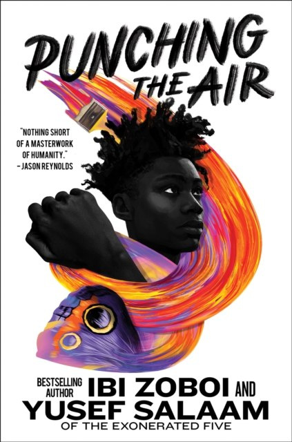Punching the Air by Ibi Zoboi (Author) , Yusef Salaam (Author) Punching the Air by Ibi Zoboi (Author) , Yusef Salaam (Author)