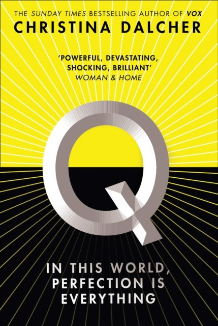 Q by Christina Dalcher Q by Christina Dalcher