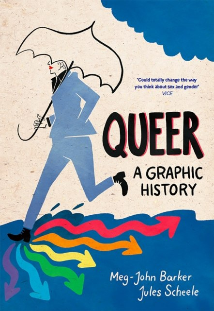 Queer: A Graphic History by Meg-John Barker Queer: A Graphic History by Meg-John Barker