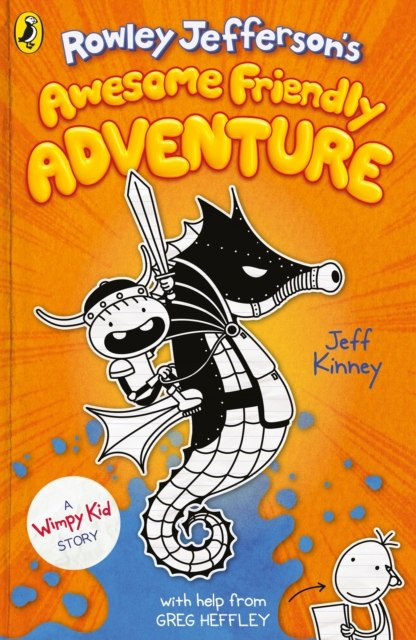 Rowley Jefferson's Awesome Friendly Adventure by Jeff Kinney Rowley Jefferson's Awesome Friendly Adventure by Jeff Kinney