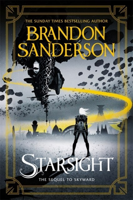 Starsight by Brandon Sanderson (Author) Starsight by Brandon Sanderson (Author)