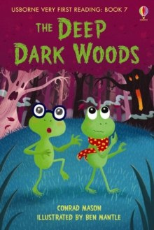 The Deep Dark Woods by Conrad Mason The Deep Dark Woods by Conrad Mason