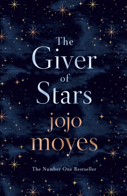 The Giver of Stars by Jojo Moyes The Giver of Stars by Jojo Moyes