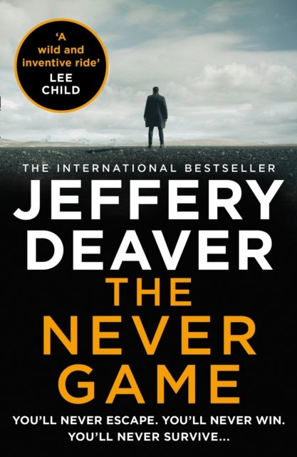 The Never Game : 1 by Jeffery Deaver ( The Never Game : 1 by Jeffery Deaver (
