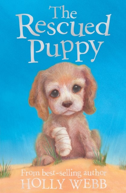 The Rescued Puppy : 18 by Holly Webb (Author) The Rescued Puppy : 18 by Holly Webb (Author)