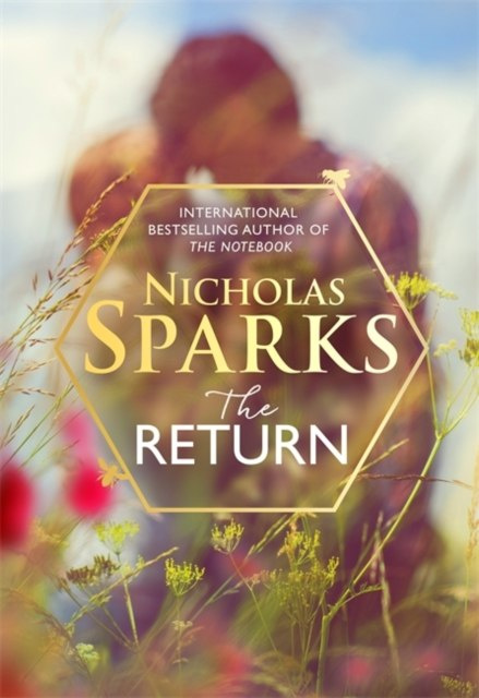 The Return by Nicholas Sparks The Return by Nicholas Sparks