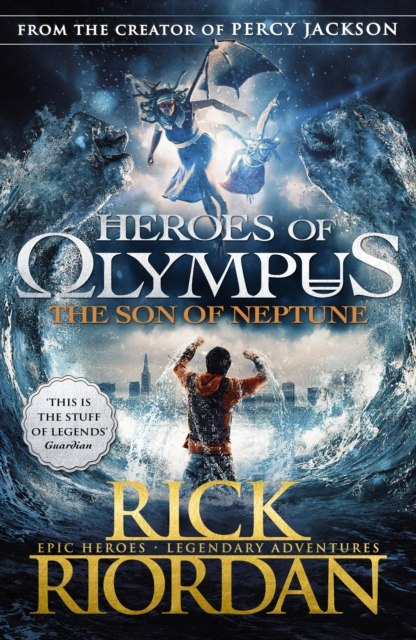 The Son of Neptune (Heroes of Olympus Book 2) by Rick Riordan The Son of Neptune (Heroes of Olympus Book 2) by Rick Riordan