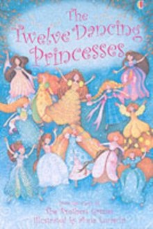The Twelve Dancing Princesses (5-8 lat) The Twelve Dancing Princesses (5-8 lat)