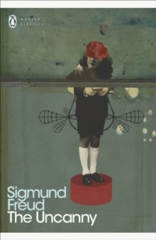 The Uncanny by Sigmund Freud