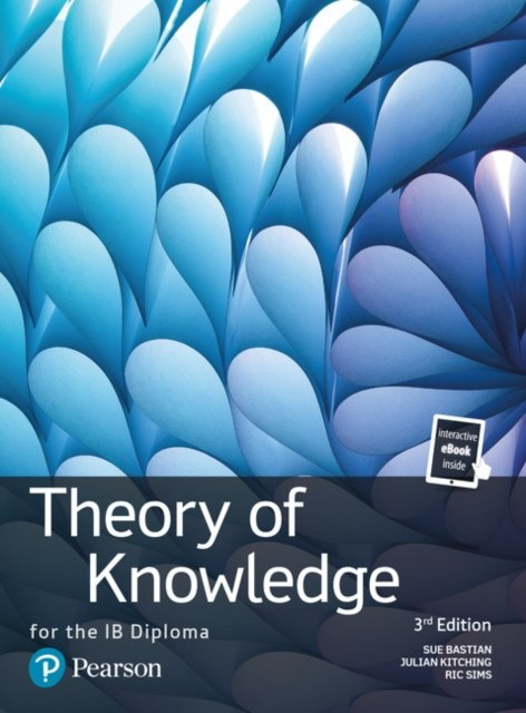 Theory of Knowledge for the IB Diploma : TOK for the IB Diploma Theory of Knowledge for the IB Diploma : TOK for the IB Diploma