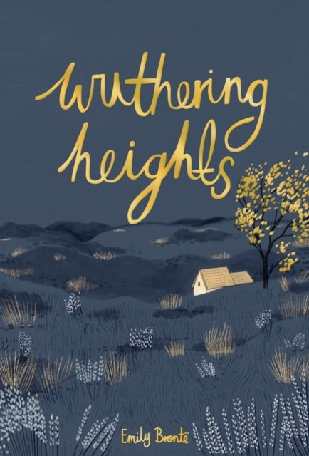 Wuthering Heights by Emily Bronte Wuthering Heights by Emily Bronte