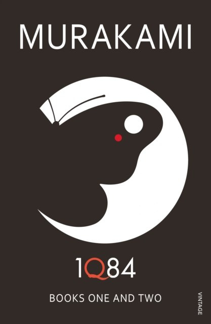 1Q84: Books 1 and 2 by Haruki Murakami 1Q84: Books 1 and 2 by Haruki Murakami