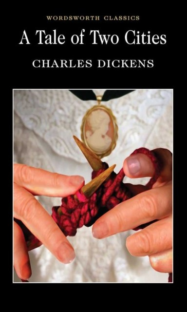 A Tale of Two Cities by Charles Dickens A Tale of Two Cities by Charles Dickens