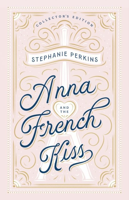 Anna and the French Kiss Collector's Edition Anna and the French Kiss Collector's Edition