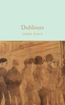 Dubliners by James Joyce Dubliners by James Joyce