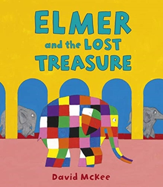 Elmer and the Lost Treasure by David McKee Elmer and the Lost Treasure by David McKee