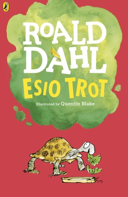 Esio Trot by Roald Dahl Esio Trot by Roald Dahl