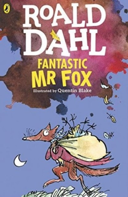 Fantastic Mr Fox by Roald Dahl Fantastic Mr Fox by Roald Dahl