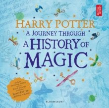 Harry Potter - A Journey Through A History of Magic by British Library Harry Potter - A Journey Through A History of Magic by British Library