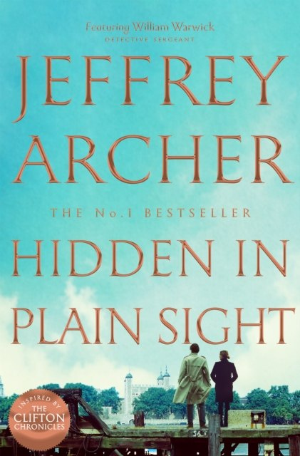 Hidden in Plain Sight by Jeffrey Archer Hidden in Plain Sight by Jeffrey Archer