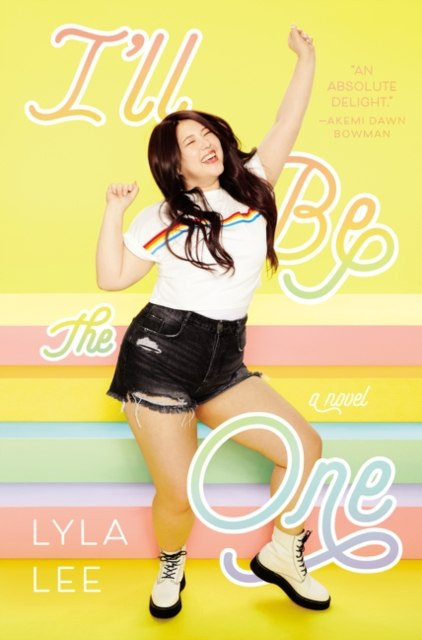 I'll Be the One by Lyla Lee (Author)