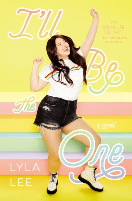 I'll Be the One by Lyla Lee (Author) I'll Be the One by Lyla Lee (Author)
